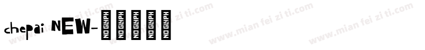 chepai NEW字体转换